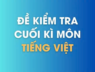 5 Đề ôn luyện cuối học kỳ 1 – Tiếng Việt – Lớp 1